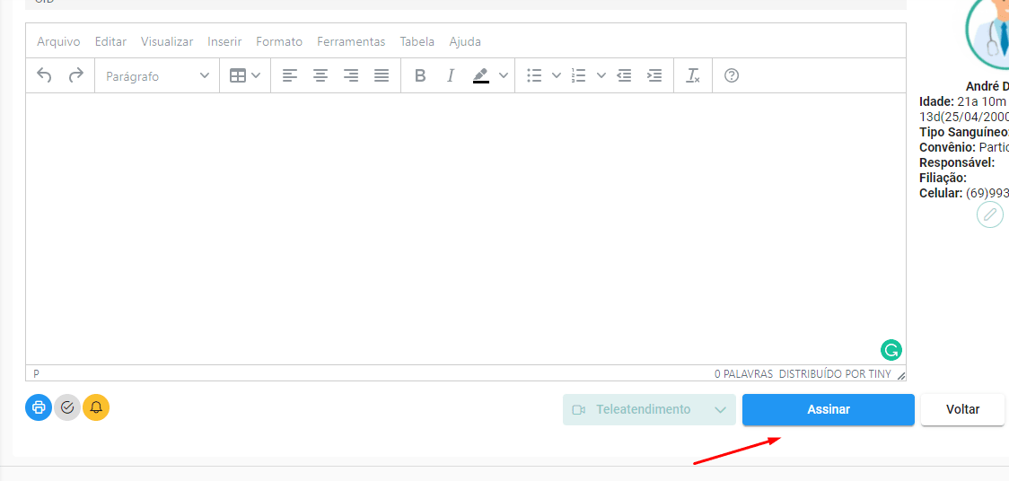 Prontuário (apenas o profissional assina)
