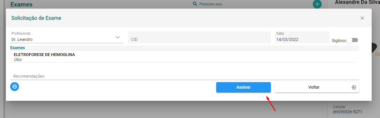 Solicitação de Exame (apenas o profissional assina)